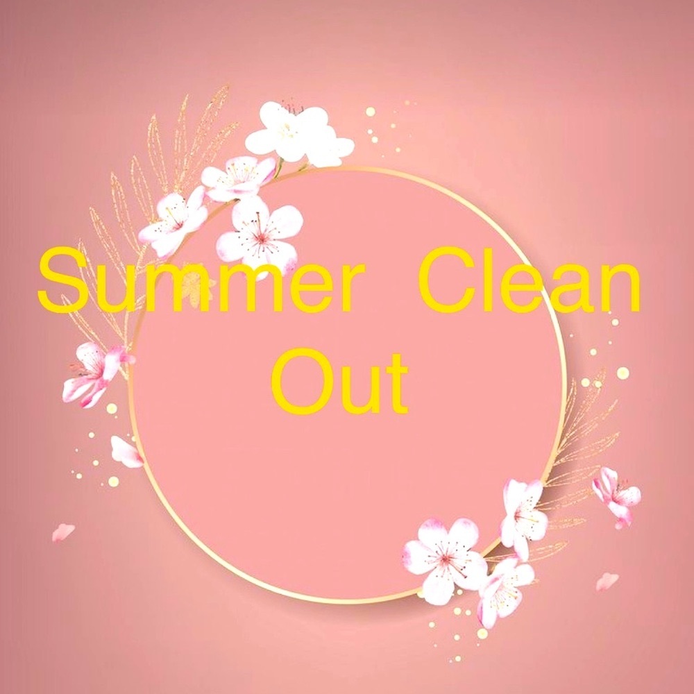 End of Summer Clear Out!